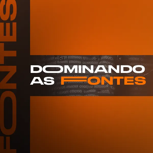Curso Dominando as Fontes