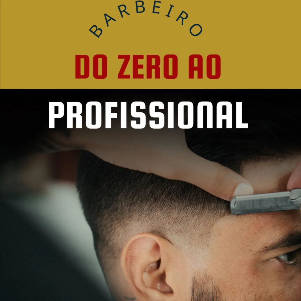 Barbearia do Básico ao Avançado