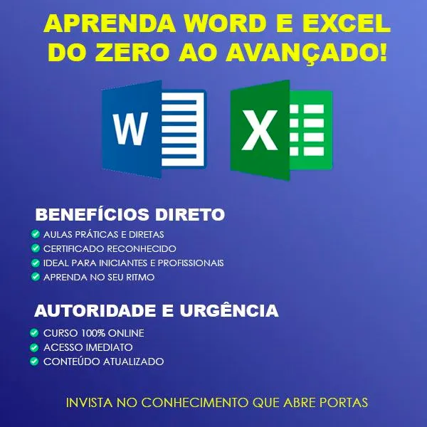 Word e Excel do Zero ao Avançado!