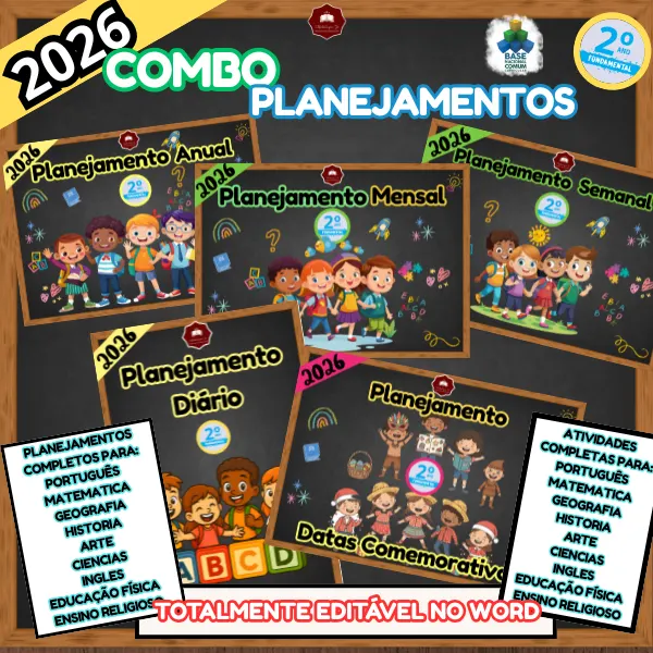 COMBO DE PLANEJAMENTOS DE AULA PARA 2º ANO – ENSINO FUNDAMENTAL- COMPLETO E EDITÁVEL! - 2026