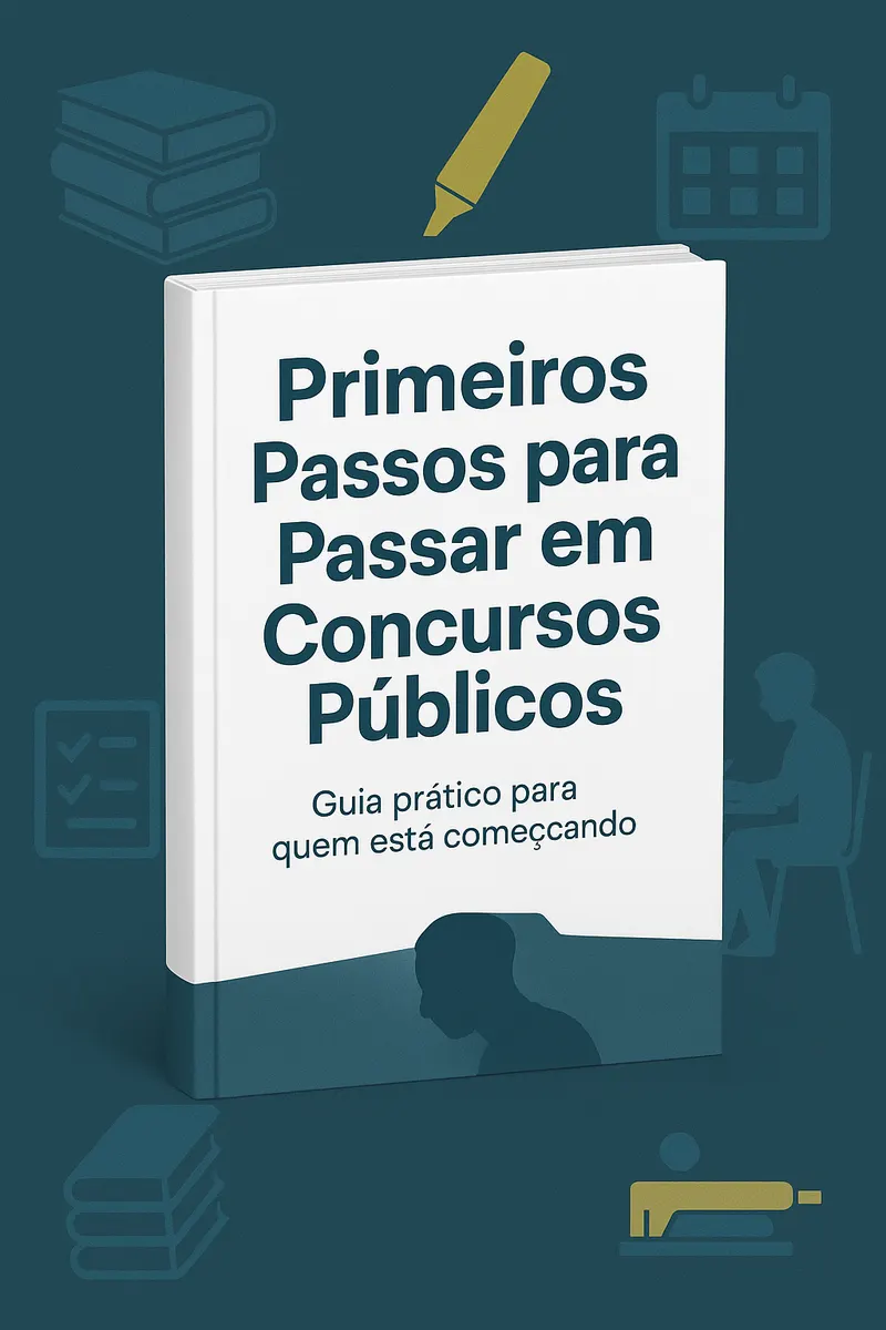Primeiros Passos para Passar em Concursos Públicos.