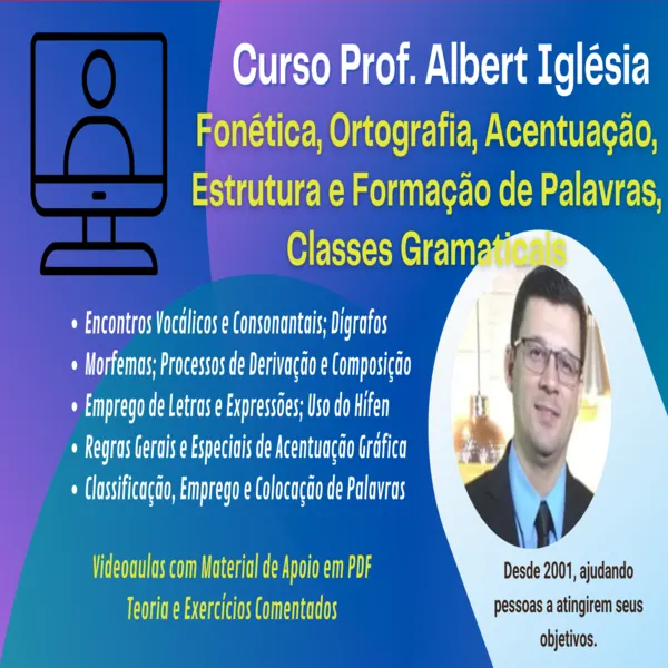 Combo 1: Fonética, Ortografia, Acentuação, Estrutura e Formação de Palavras, Classes Gramaticais