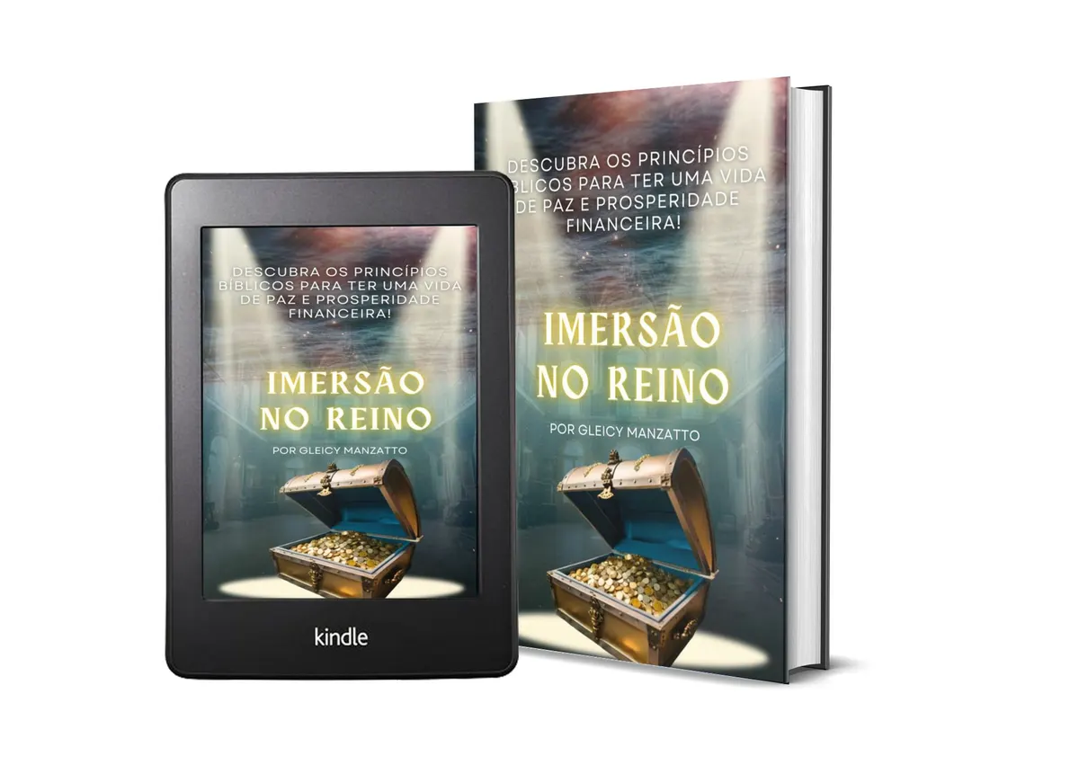 Livro Digital: Imersão no Reino! Descubra os princípios Bíblicos para ter uma vida de paz e prosperidade financeira