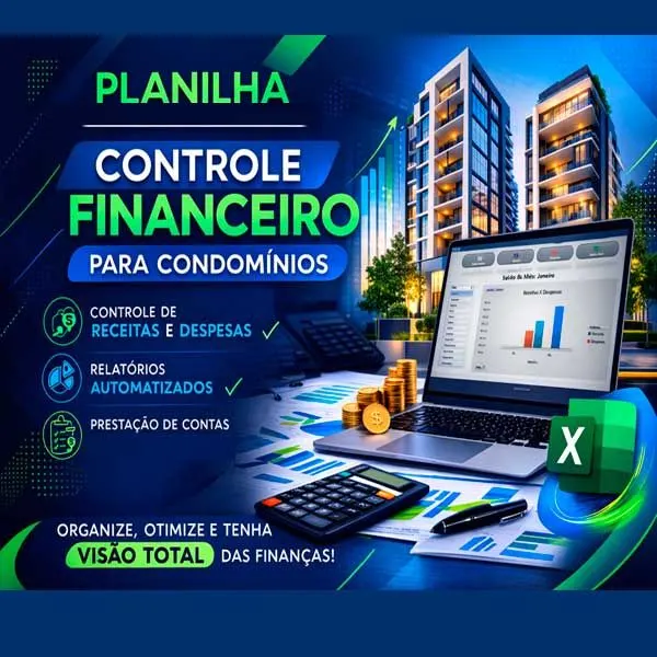 Planilha Controle Financeiro para Condomínios | Gestão Completa e Automatizada