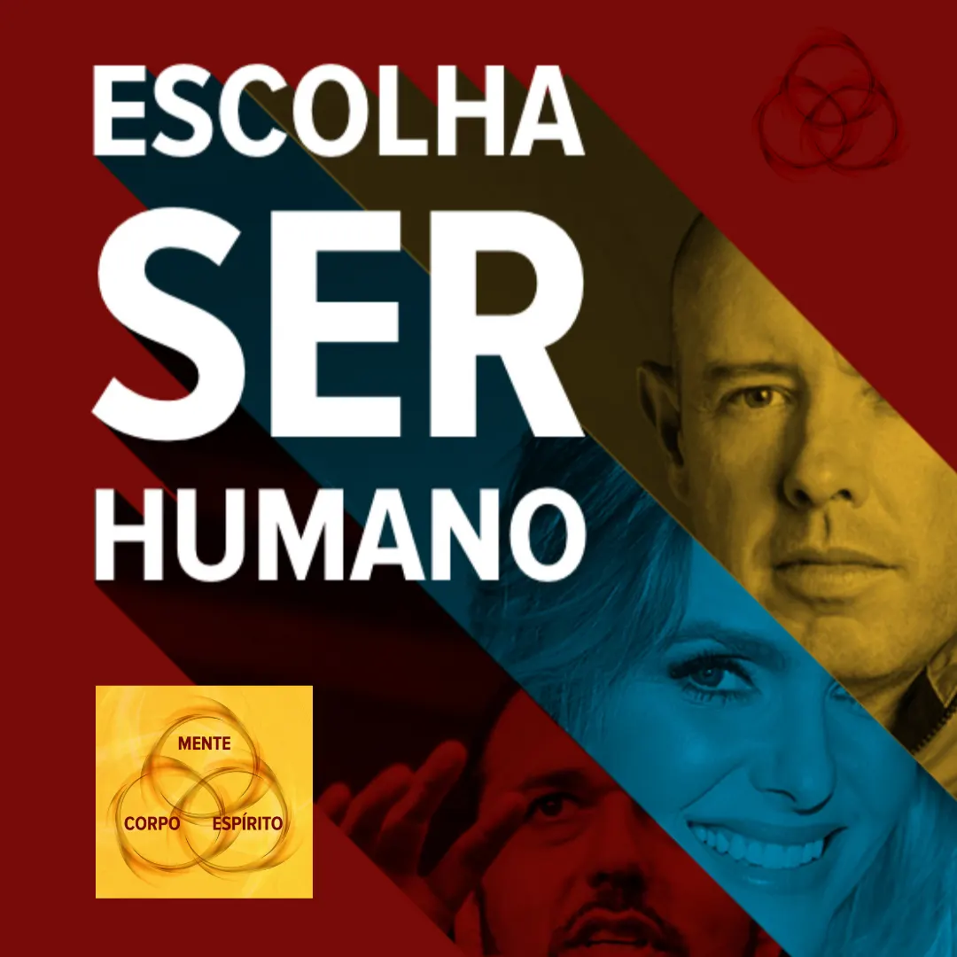 escolha SER humano - Masterclass + Talk show
