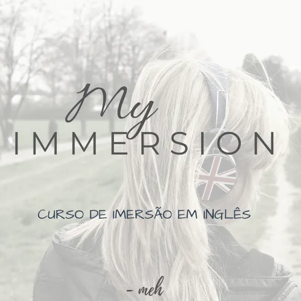 My Immersion - Curso de Imersão em Inglês