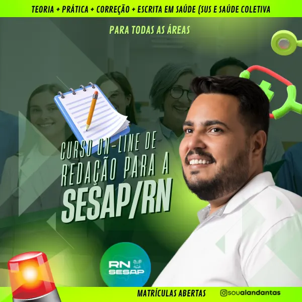 REDAÇÃO PARA O CONCURSO DA SESAP/RN