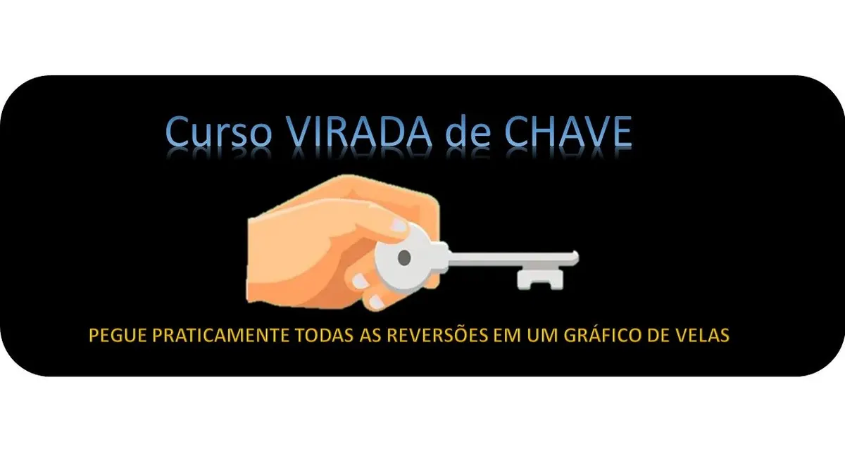 Curso VIRADA de CHAVE em Opções Binárias