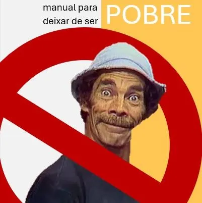 manual para deixar de ser POBRE