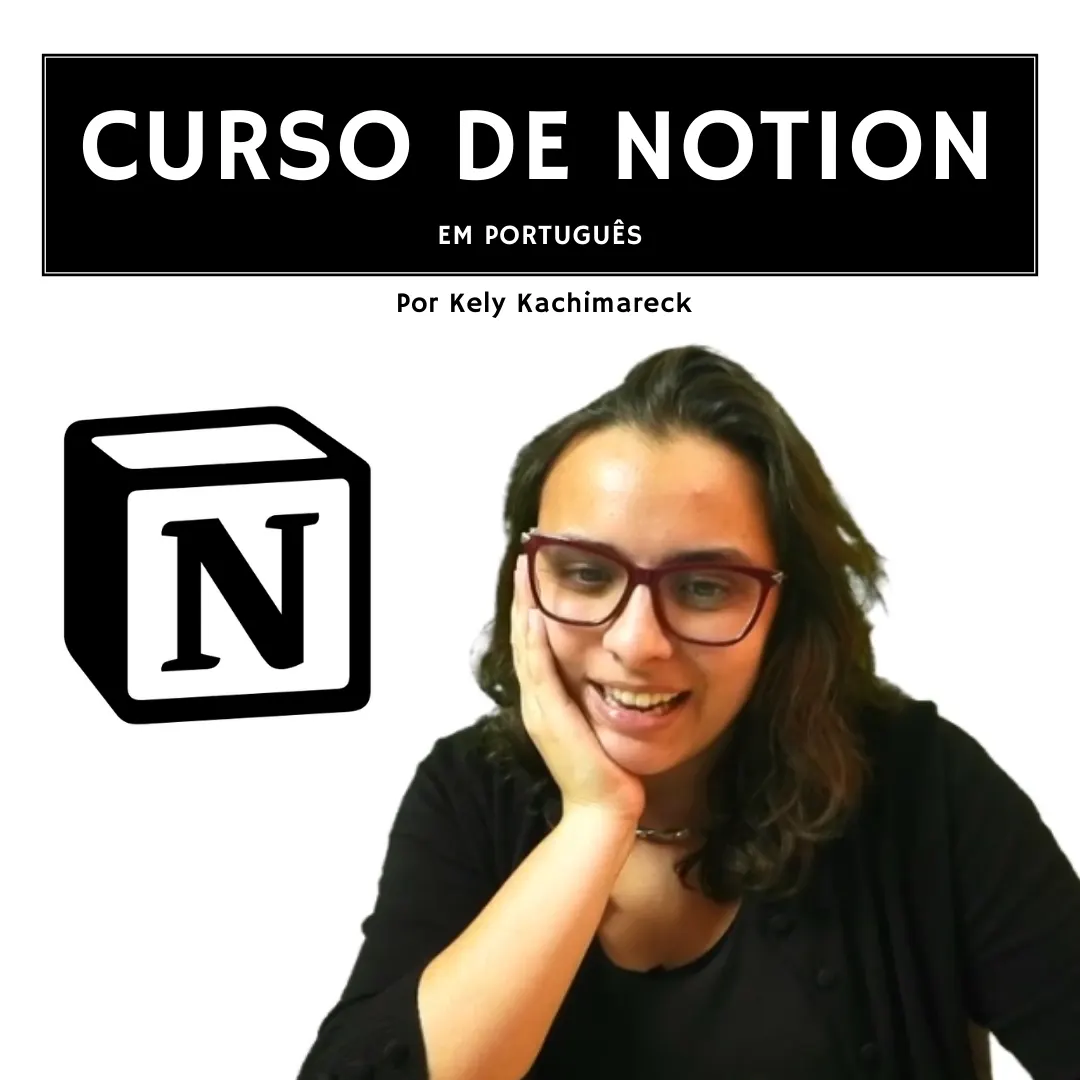 Curso de Notion em Português - Organize a sua vida e seja mais produtivo