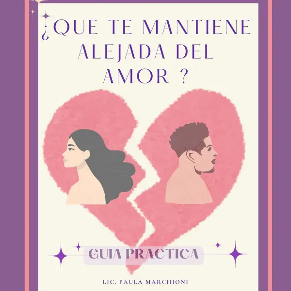 ¿Qué te mantiene alejada del amor?