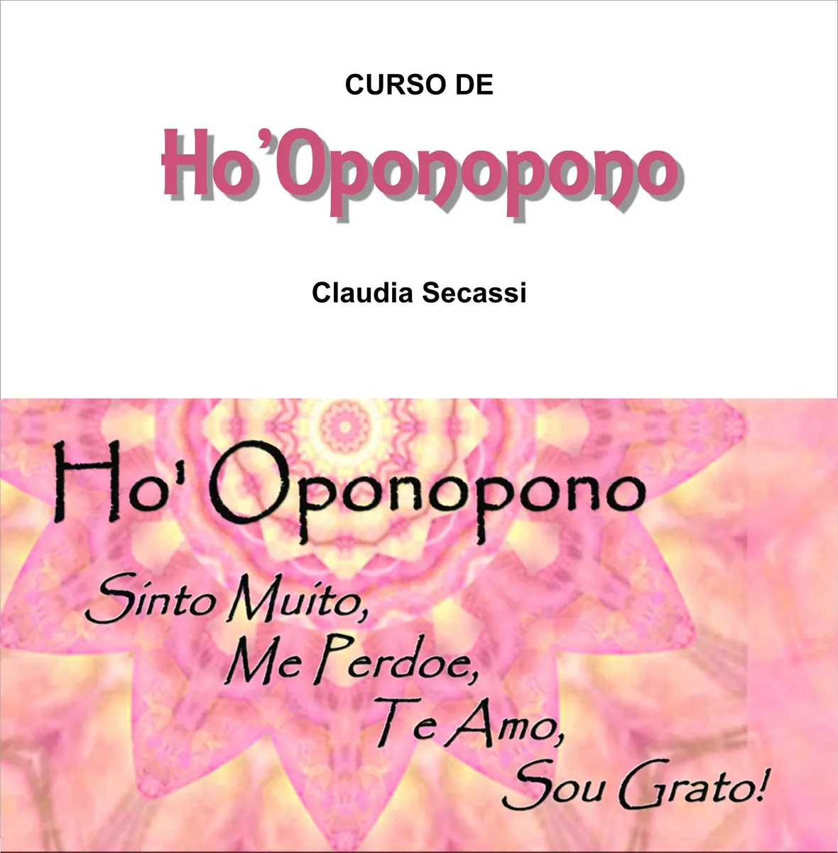 Curso de ho'Oponopono