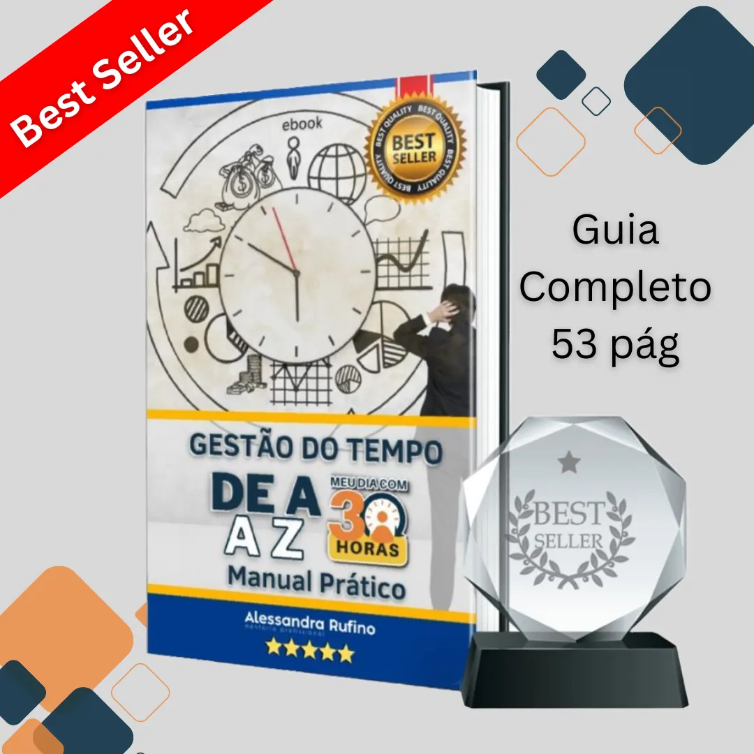 GESTÃO DO TEMPO DE A a Z Manual Prático - MEU DIA COM 30h