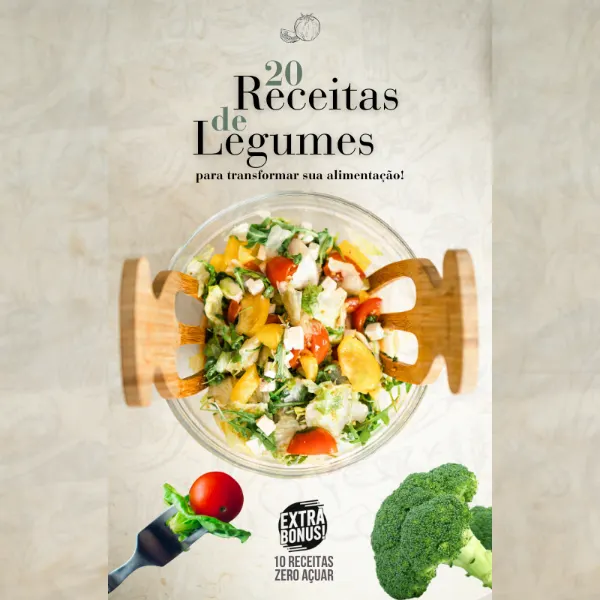 20 Receitas de Legumes Para Transformar Sua Alimentação.