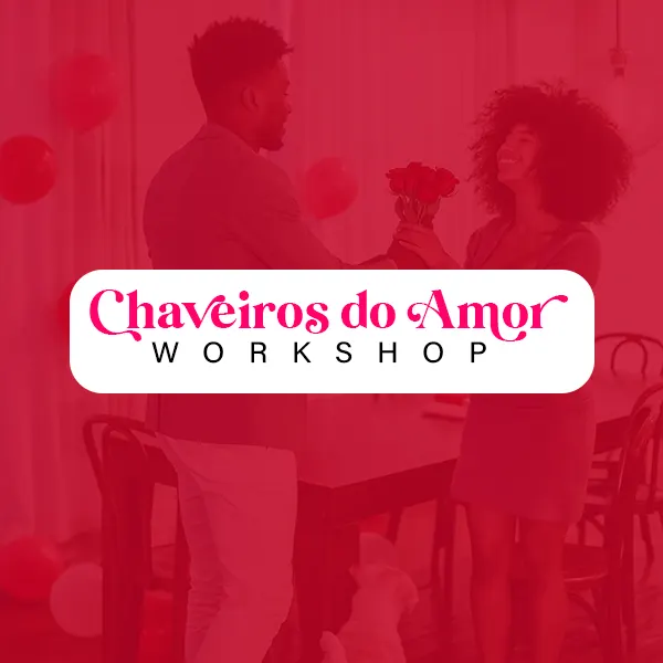 Workshop chaveiros do amor
