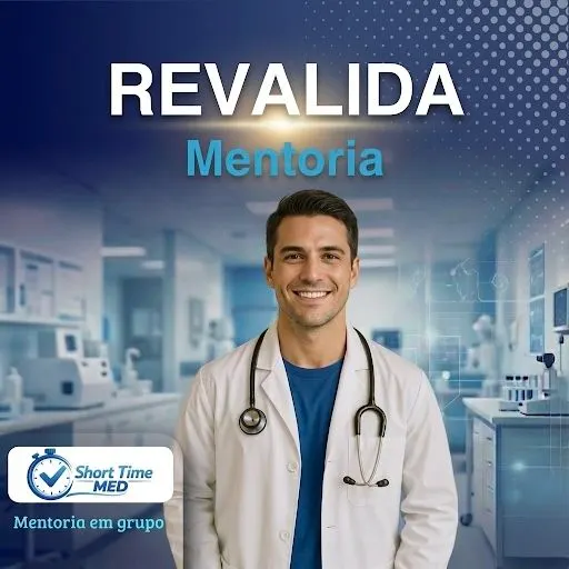 Mentoria revalida - Short time MED [EM GRUPO] "Em Andamento"