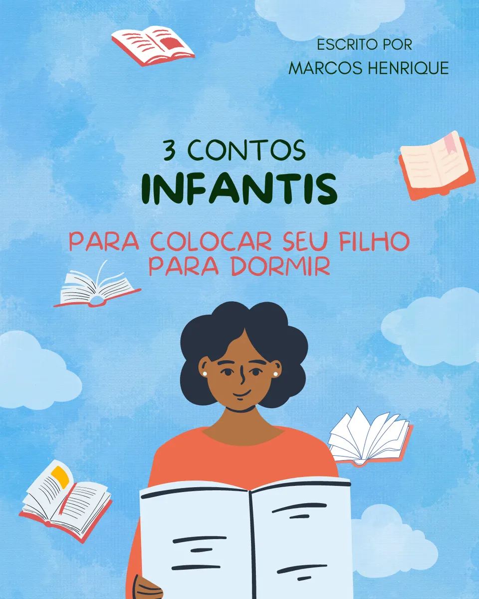3 Contos fantásticos para o seu filho ler