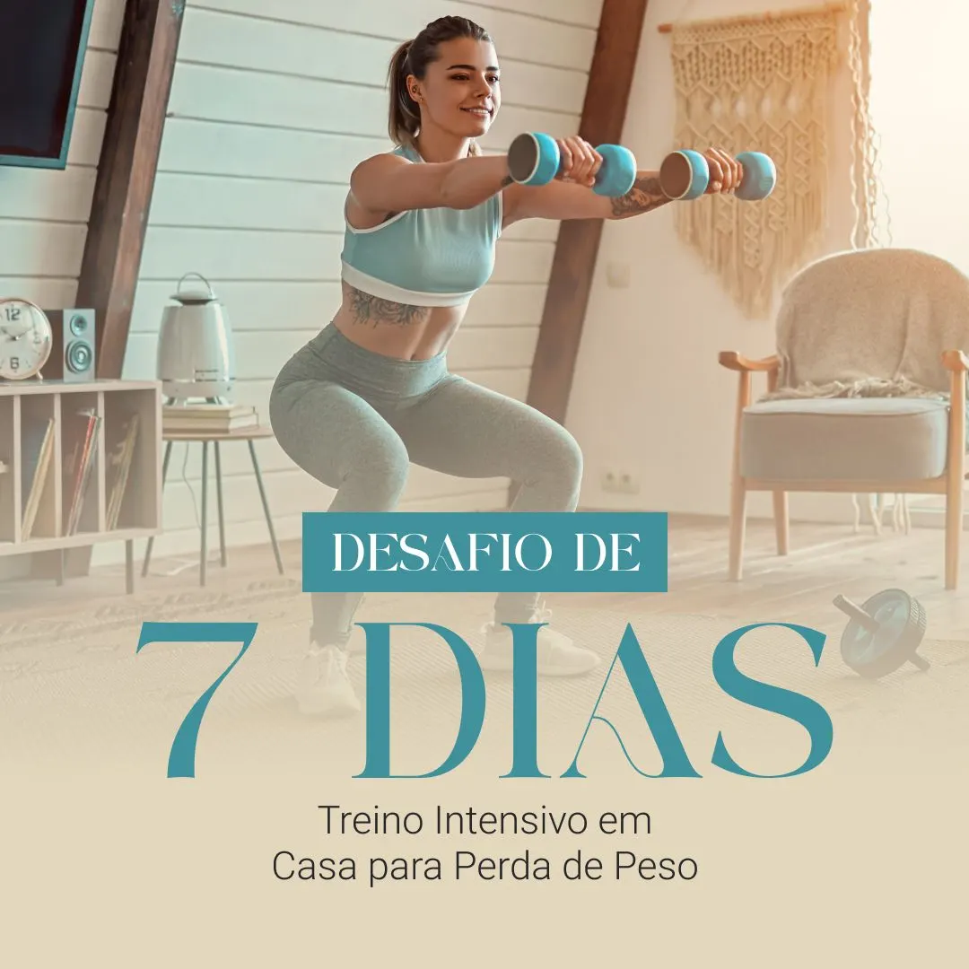 Desafio de 7 Dias: Treino Intensivo em Casa para Perda de Peso