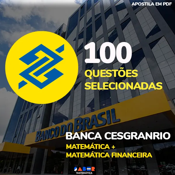 100 questões comentadas da Cesgranrio para o concurso do BB de 2023
