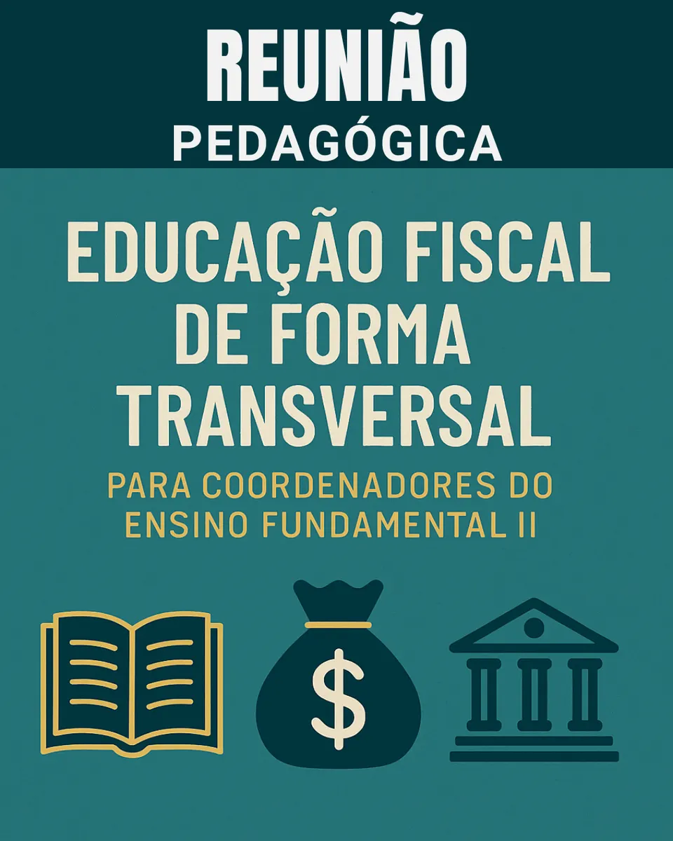 REUNIÃO PEDAGÓGICA - EDUCAÇÃO FISCAL