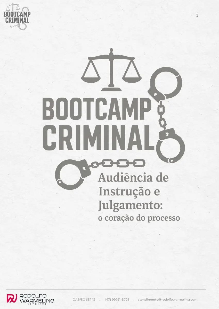 ARSENAL CRIMINAL Volume 4: Audiência de Instrução e Julgamento: O Coração do Processo