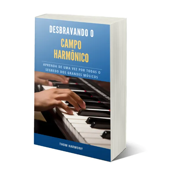 Desbravando O Campo Harmônico