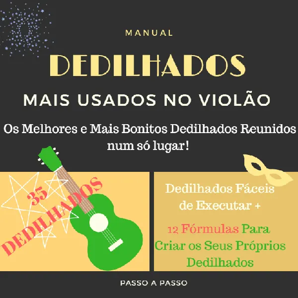 DEDILHADOS MAIS USADOS NO VIOLÃO