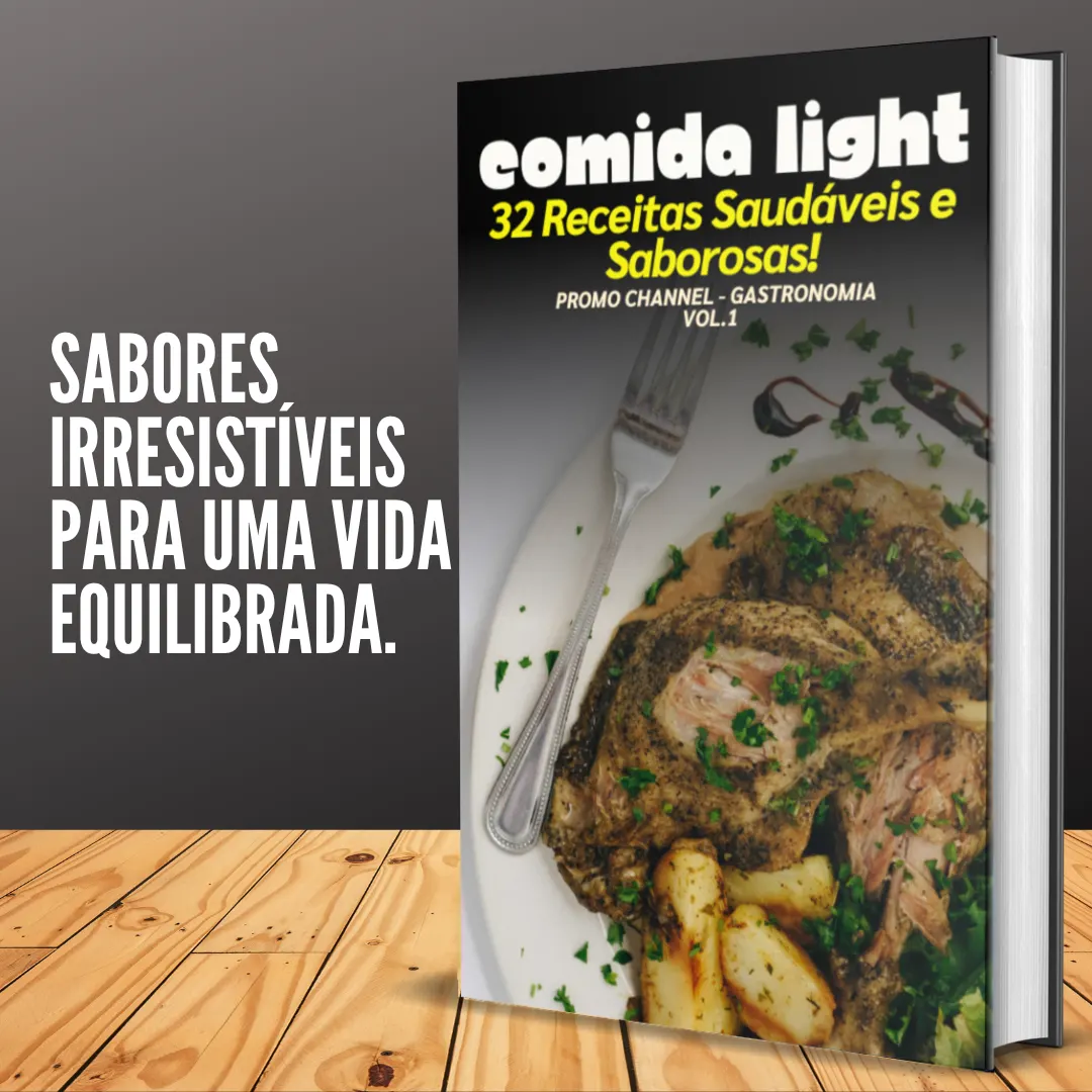 COMIDA LIGHT - 32 Receitas Saudáveis e Saborosas