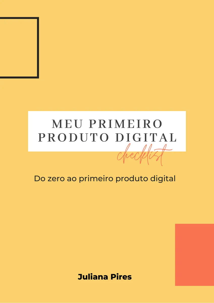 Meu Primeiro Produto Digital : Check List completo