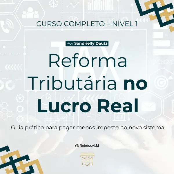 Reforma Tributária no Lucro Real