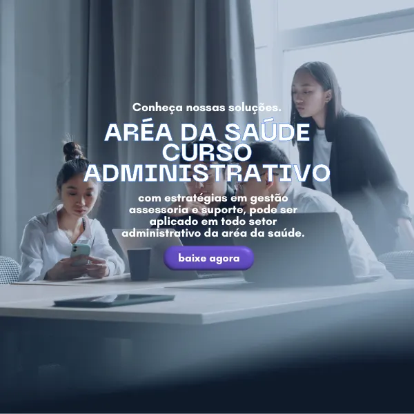 Área da Saúde - Curso Administrativo Estratégico