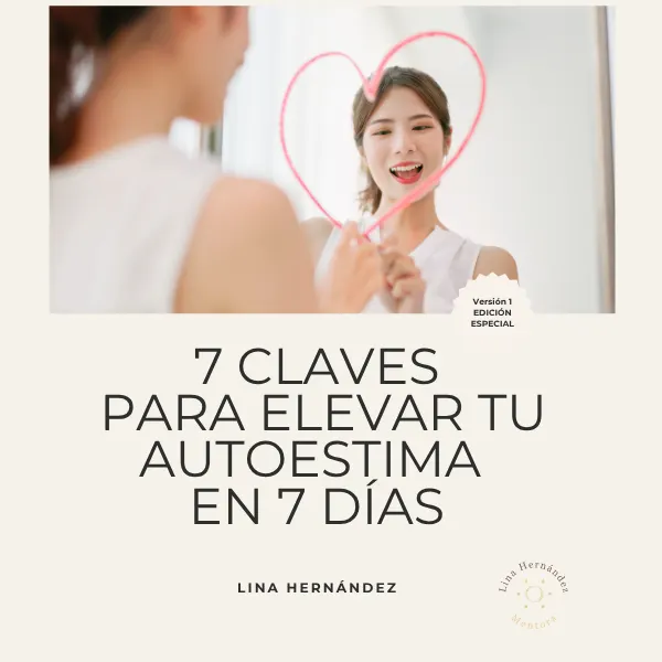 7 claves para elevar tu autoestima en 7 días