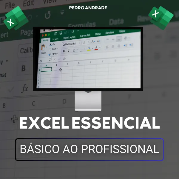 Curso de Excel: Domine o Essencial ao Profissional
