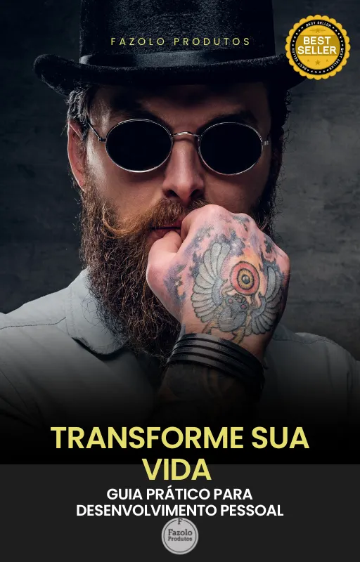 Transforme sua vida : Guia prático para desenvolvimento pessoal