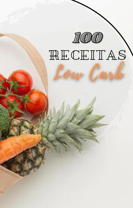 100 RECEITAS LOW CARB