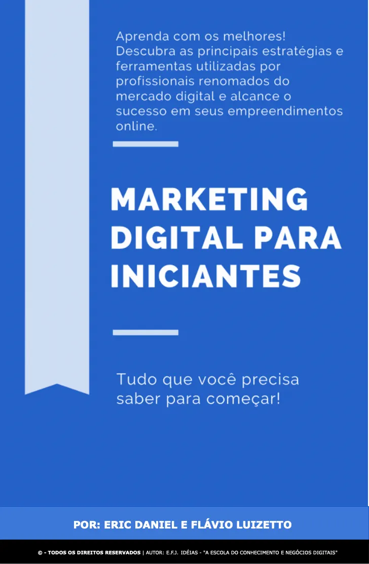 Marketing Digital (Brasil) - Livro Curso de Marketing Digital [Nível 1] - Básico para Iniciantes - Eric Daniel e Por Flávio Luizetto (v7) - 2023.