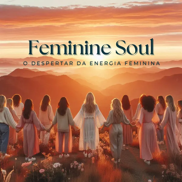 Feminine Soul - Cura do Ventre