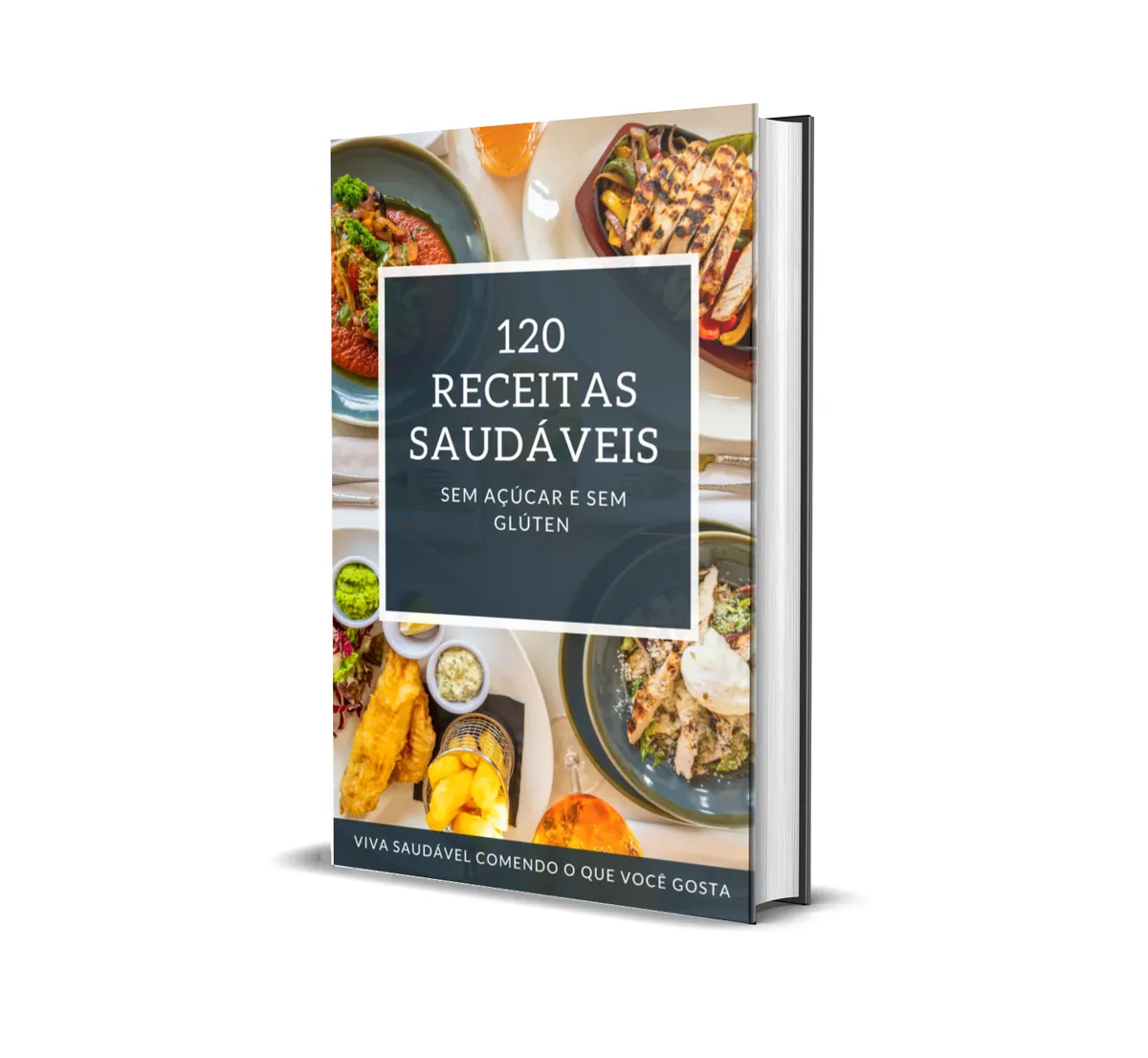120 Receitas sem Açúcar e sem Glúten