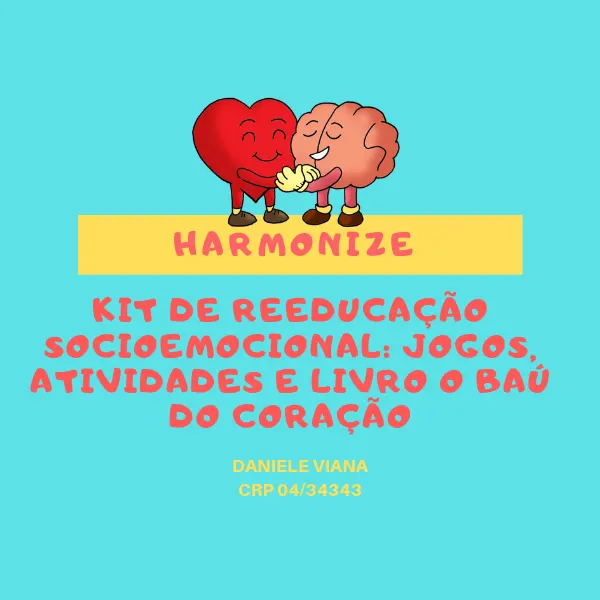 Harmonize - Kit de reeducação socioemocinal: Jogos, atividades e Livro O baú do coração