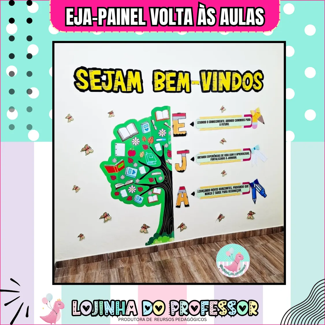 EJA- PAINEL VOLTA ÀS AULAS