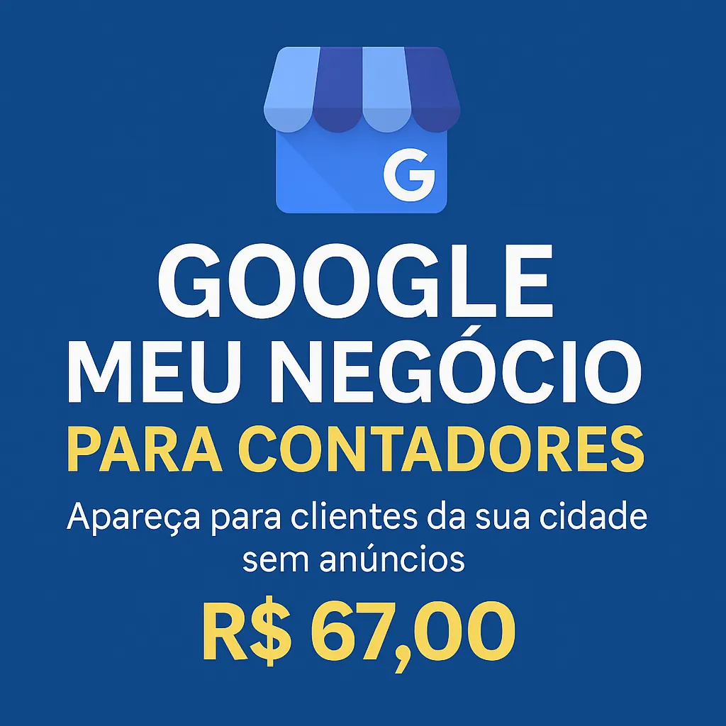 Curso Google Meu Negócio para Contadores — Domine o topo do Google em 7 dias