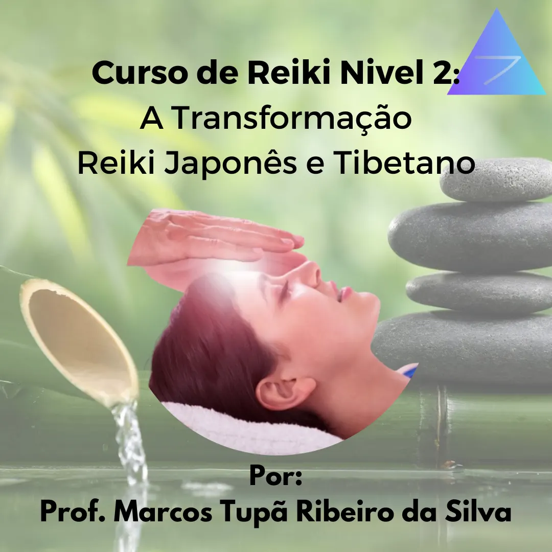 Curso de Reiki Nivel 2 : Okuden - Transformar (Japones e Tibetano)