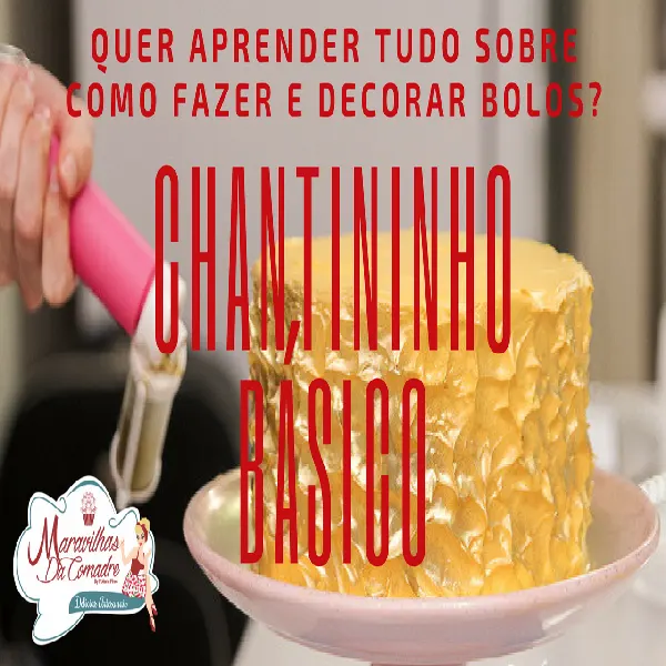 Curso de Chantininho Básico