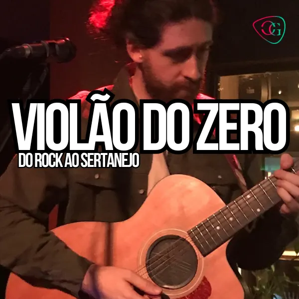 Violão do ZERO - Do Rock ao Sertanejo!