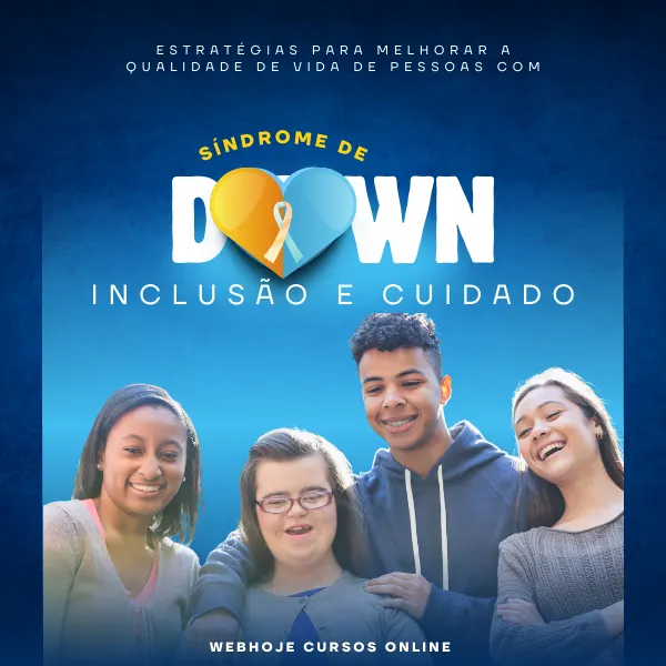 Inclusão e Cuidado – Estratégias para Melhorar a Qualidade de Vida de Pessoas com Síndrome de Down