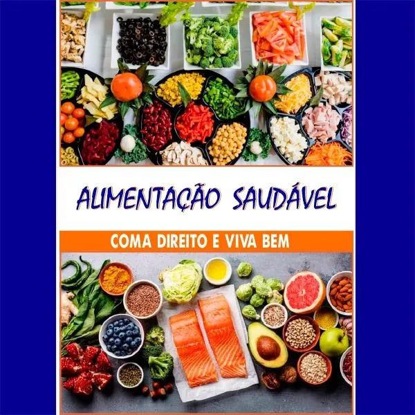 Alimentação Saudável e Bônus E-book Melhore seu Sistema Imunológico Naturalmente + Um mapa mental da Alimentação Saudável + 1 vídeo aula.