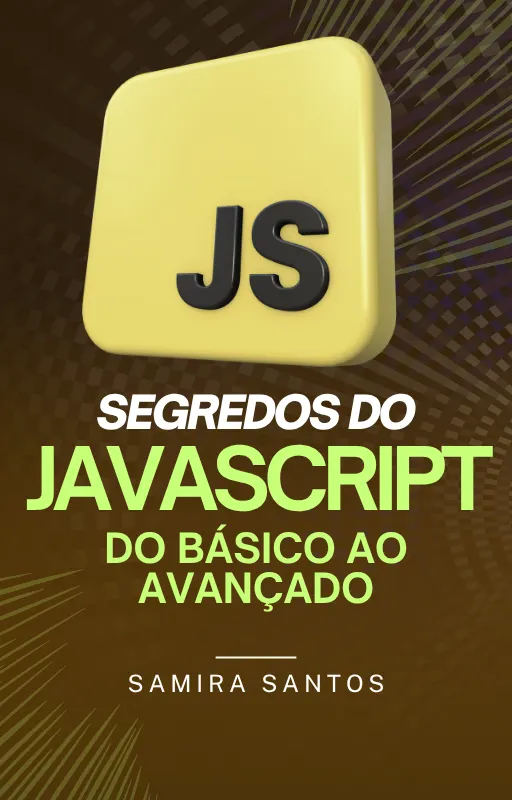 O segredo do Javascript