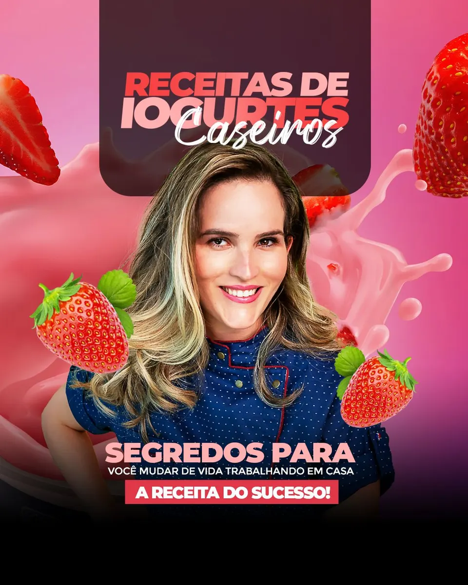 "Segredo Revelado: Aprenda a Fazer Iogurtes Caseiros Deliciosos e Naturais – Mesmo Sem Experiência, em Poucos Dias!"