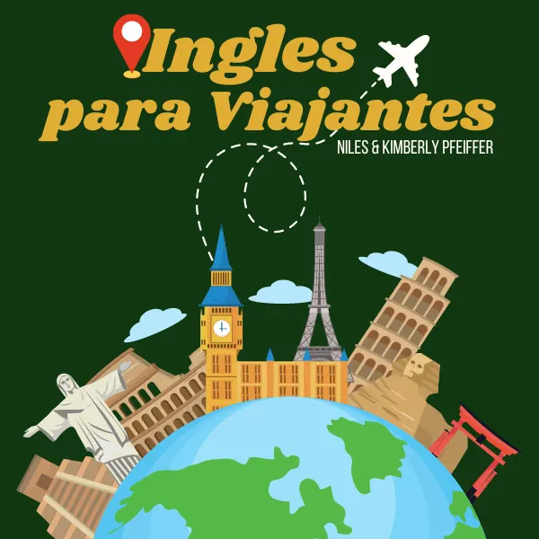 Inglês para Viajantes: Desbravando o Mundo com Confiança