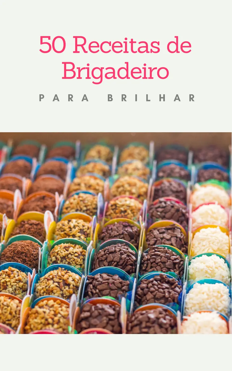 50 Receitas de Brigadeiro para Brilhar